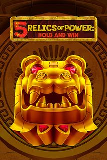 5 Relics of Power: Hold & Win